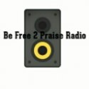 Be Free 2 Praise Radio logo